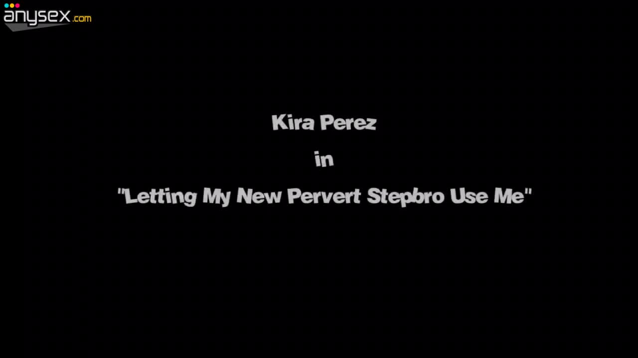 Horny stepbrother craves his stepsister Kira Perez's pussy Free Porn Videos | ePornAny.